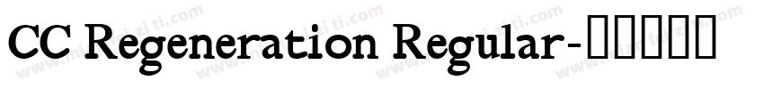 CC Regeneration Regular字体转换